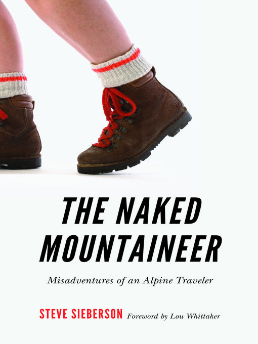Title details for The Naked Mountaineer by Steve Sieberson - Wait list
